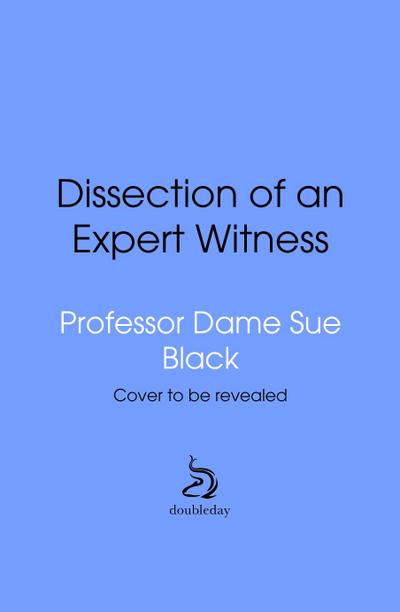 Dissection of an Expert Witness