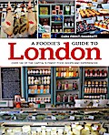 A Foodie’s Guide to London
