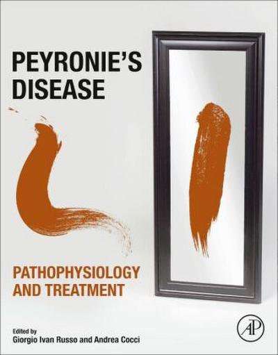 Peyronie’s Disease: Pathophysiology and Treatment