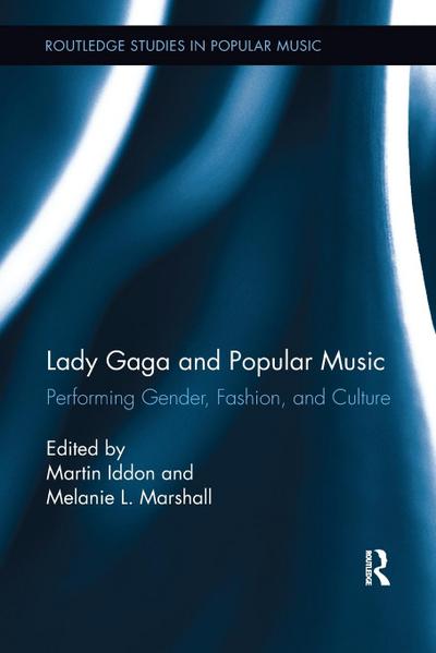 Lady Gaga and Popular Music