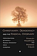 Christianity, Democracy, and the Radical Ordinary
