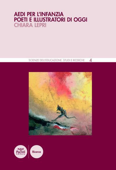Aedi per l’infanzia. Poeti e illustratori di oggi
