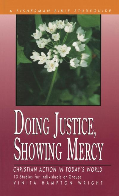 Doing Justice, Showing Mercy