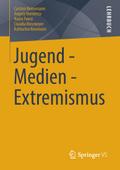 Jugend - Medien - Extremismus