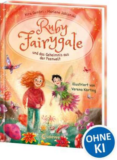 Ruby Fairygale und das Geheimnis aus der Feenwelt (Erstlese