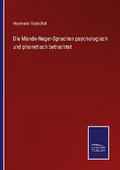 Die Mande-Neger-Sprachen psychologisch und phonetisch betrachtet