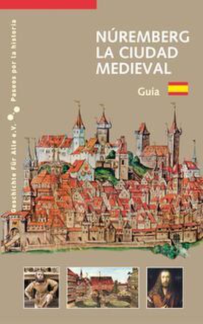 Núremberg La Ciudad Medieval