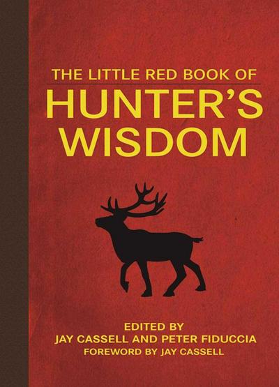 The Little Red Book of Hunter’s Wisdom
