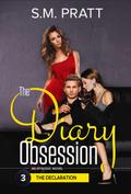 The Declaration (The Diary Obsession, #3)