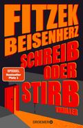 Schreib oder stirb von Sebastian Fitzek | Ebook