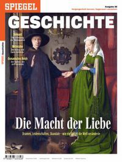 SPIEGEL GESCHICHTE - Die Macht der Liebe