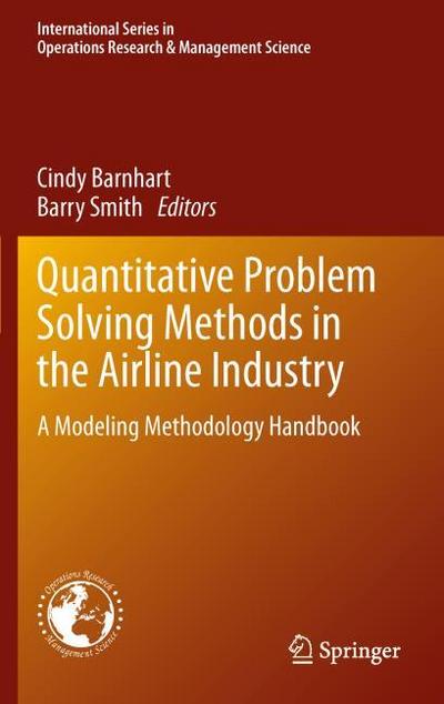 Quantitative Problem Solving Methods in the Airline Industry