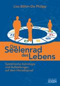 Das Seelenrad des Lebens