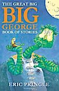 Great Big Big George Book of Stories