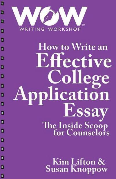 How to Write an Effective College Application Essay