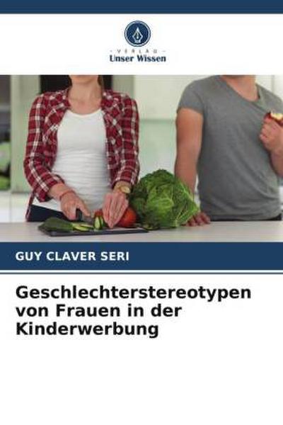 Geschlechterstereotypen von Frauen in der Kinderwerbung