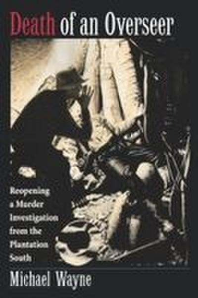 Death of an Overseer