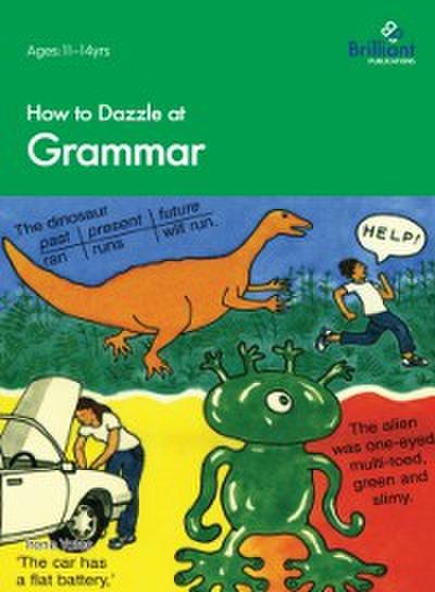 How to Dazzle at Grammar