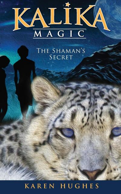 The Shaman’s Secret