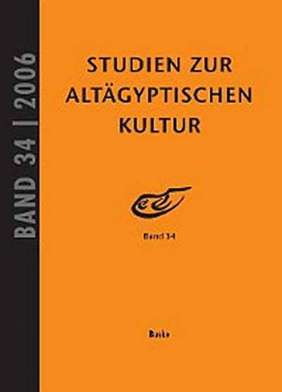 Studien zur Altägyptischen Kultur Band 34