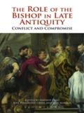 Role of the Bishop in Late Antiquity