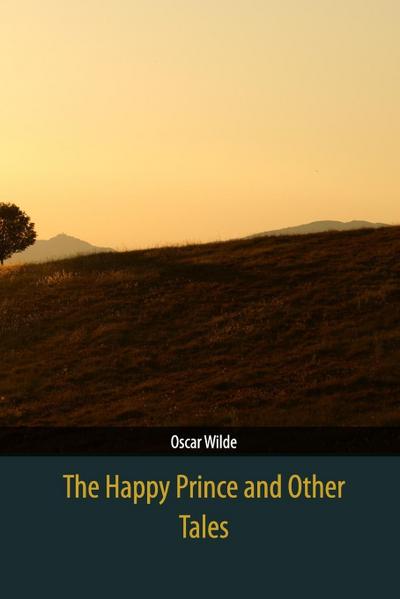 HAPPY PRINCE & OTHER TALES