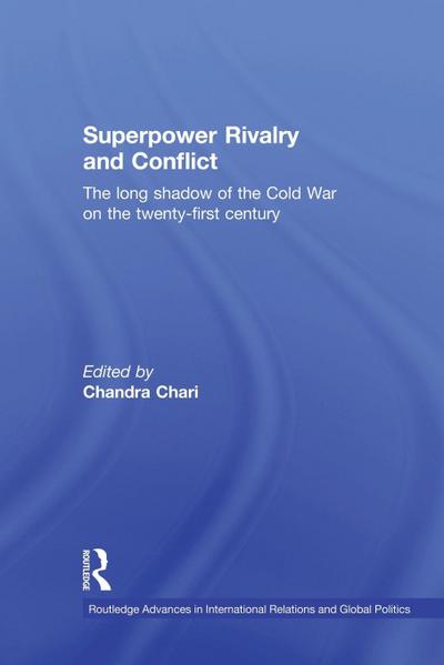 Superpower Rivalry and Conflict