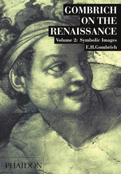 Gombrich on the Renaissance, vol. 2