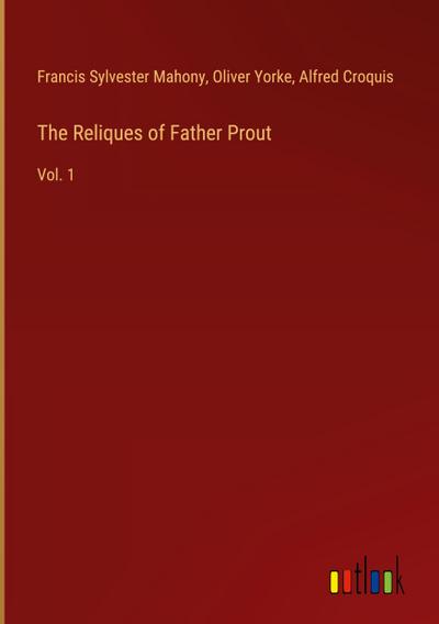 The Reliques of Father Prout