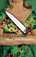 Mord unter Freunden