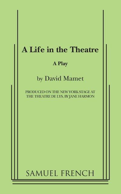 A Life in the Theatre