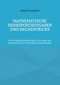 Mathematische Denksportaufgaben und Rechentricks