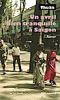 Un avril bien tranquille à Saïgon