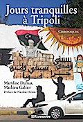 Jours tranquilles à Tripoli
