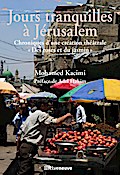 Jours tranquilles à Jérusalem