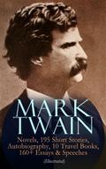 MARK TWAIN: 12 Novels, 195 Short Stories, Autobiog