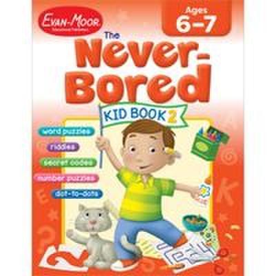 The Never-Bored Kid Book 2 Ages 6-7
