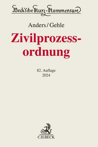 Zivilprozessordnung: mit GVG und anderen Nebengesetzen (Beck’sche Kurz-Kommentare)