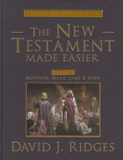 The New Testament Made Easier, Volume 1: Matthew, Mark, Luke, & John