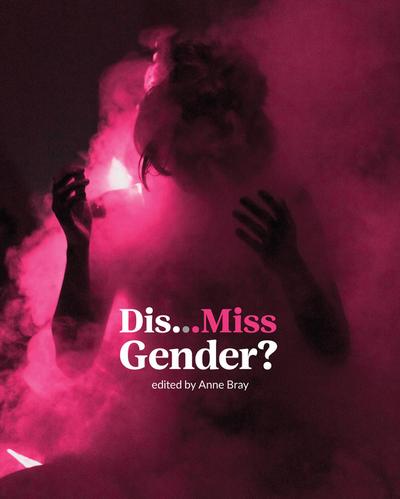 Dis...Miss Gender?