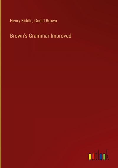 Brown’s Grammar Improved