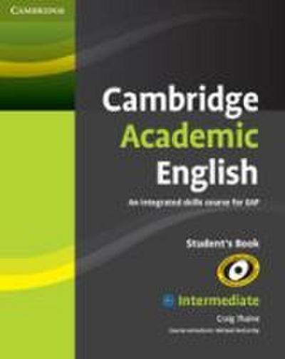 Cambridge Academic English B1+ Intermediate Student’s Book