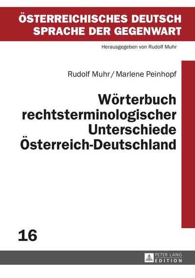 Wörterbuch rechtsterminologischer Unterschiede Österreich¿Deutschland