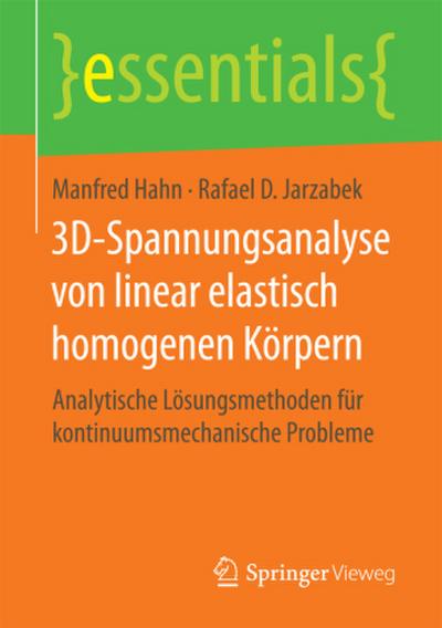 3D-Spannungsanalyse von linear elastisch homogenen Körpern