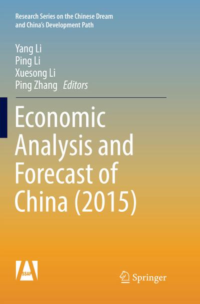 Economic Analysis and Forecast of China (2015)