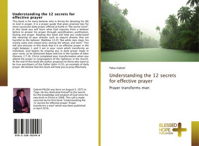 Understanding the 12 secrets for effective prayer