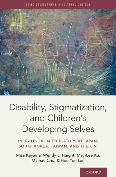 Disability, Stigmatization, and Children’s Developing Selves