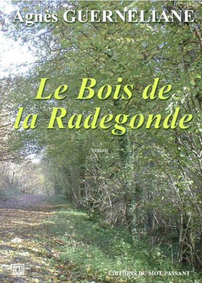 Le Bois de la Radegonde