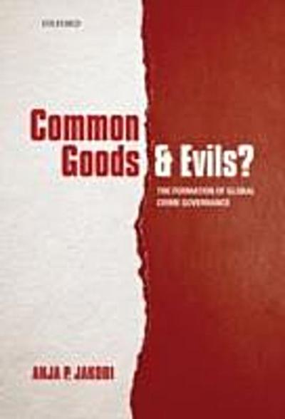 Common Goods and Evils?