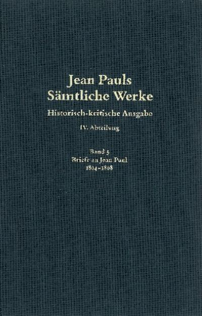 Briefe an Jean Paul 1804 bis 1808